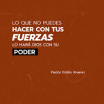 Frase: Lo que no puedes hacer con tus fuerzas... Orange Grave