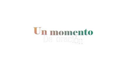 Un momento de oración — título animado transparente para iglesias